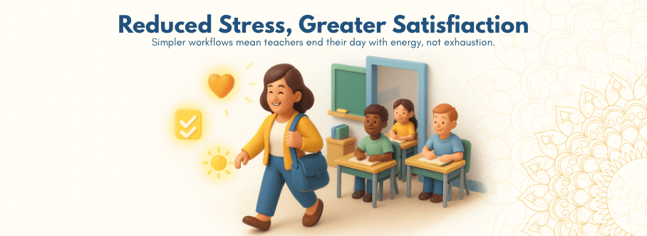 Reduced Stress, Greater Satisfaction